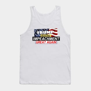 Trump Impeach great Tank Top